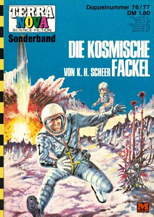 TN 076-077 · K. H. Scheer · Die kosmische fackel