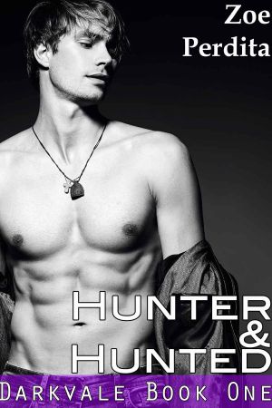 Hunter & Hunted (Darkvale Book One)