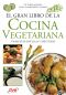 El Gran Libro De La Cocina Vegetariana