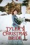 Tyler’s Christmas Bride (Mail-Order Bride Book 13)