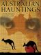 Australian Hauntings · A Second Anthology of Australian Colonial Supernatural Fiction