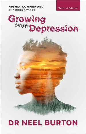 Growing From Depression: A Self-Help Guide