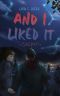 And I liked it - Caspar (Tannstein-Reihe 2) (German Edition)
