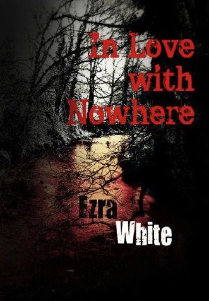 In Love With Nowhere (Horror and Suspense)