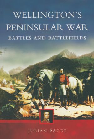 Wellington's Peninsular War · Battles and Battlefields