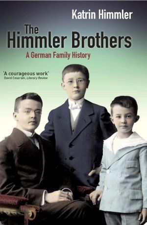 The Himmler Brothers
