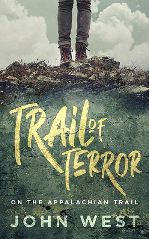 Trail of Terror: On the Appalachian Trail