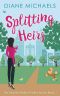 Splitting Heirs (Empire State of Mind Book 1)