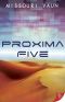 Proxima Five