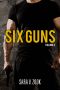 Six Guns · Volume Two