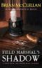 07 - in the Field Marshal's Shadow · Stories From the Powder Mage Universe