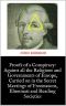 Proofs of a Conspiracy · Against All the Religions and Governments of Europe, Carried on in the Secret Meetings of Freemasons, Illuminati and Reading Societies