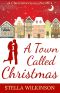 A Town Called Christmas