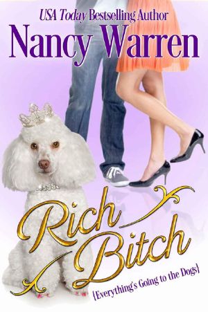 Rich Bitch · Everything's Going to the Dogs