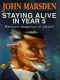 Staying Alive in Year 5