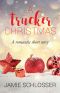 A Trucker Christmas · A Romantic Short Story