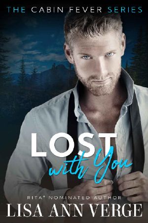 LOST WITH YOU (Cabin Fever Series Book 2)