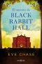 El Secreto De Black Rabbit Hall