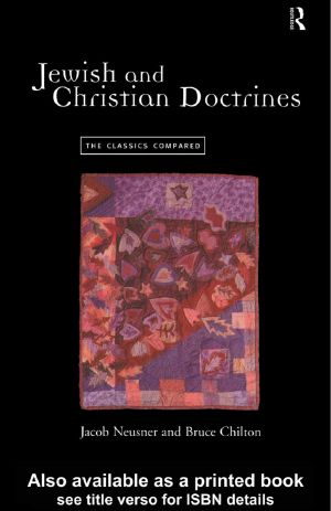 JEWISH AND CHRISTIAN DOCTRINES · The Classics Compared