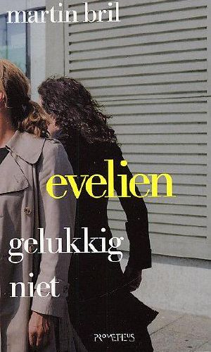 Gelukkig Niet 02 · De Nieuwe Avonturen Van Evelien (NL, 1987)