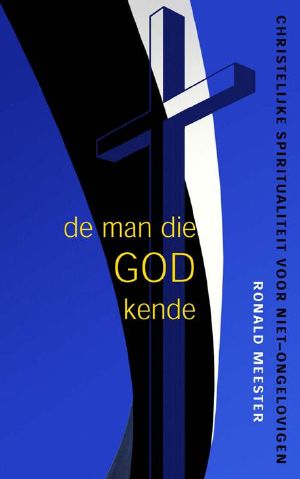 De Man Die God Kende