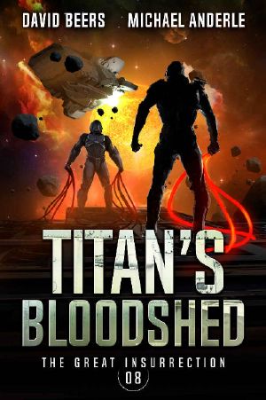 Titan's Bloodshed (The Great Insurrection Book 8)