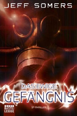 Das Ewige Gefängnis