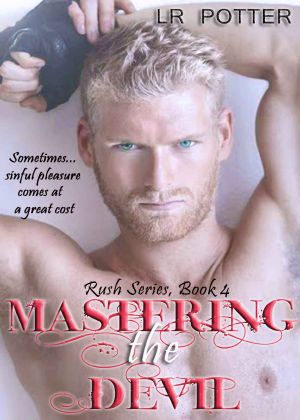 Mastering the Devil (Rush Series Book 4)