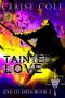 Tainted Love (End of Days Book 2)