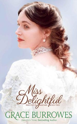 Miss Delightful: Mischief in Mayfair Book Two