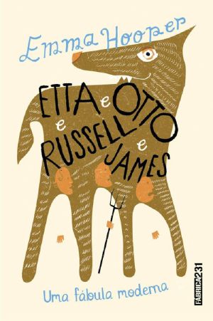 Etta e Otto e Russell e James