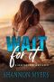 Wait For It · A Houston Hurricanes Novel