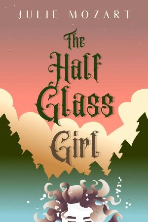 The Half Glass Girl