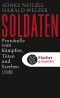 Soldaten · Protokolle vom Kämpfen, Töten und Sterben