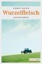 Wurzelfleisch