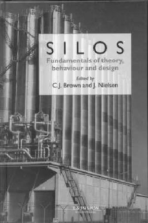 Silos · Fundamentals of Theory, Behaviour and Design