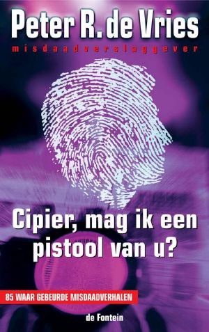 Cipier, mag ik een pistool van u?
