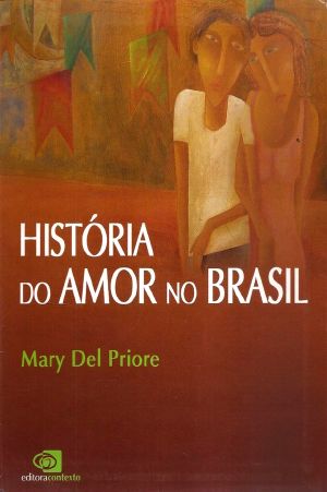 História Do Amor No Brasil