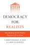 Democracy for Realists