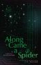 Along Came a Spider · the Legends Chronicles Source Code Novelette