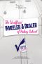 The Unofficial Wheeler & Dealer of Halsey School