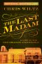 The Last Madam