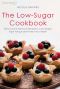 The Low-Sugar Cookbook