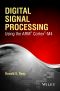 Digital Signal Processing and Applications Using the ARM Cortex M4, First Edition