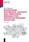 Basiswissen Mathematik, Statistik und Operations Research fär Wirtschaftswissenschaftler · 6.Auflage