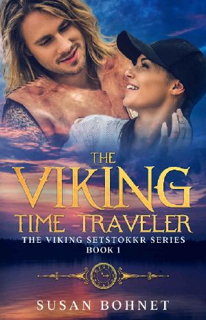 The Viking Time Traveler (The Viking Setstokkr Series Book 1)