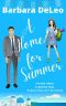 A Home for Summer: A sweet, small town, marriage of convenience romance (Tall Dark and Driven Book 4)