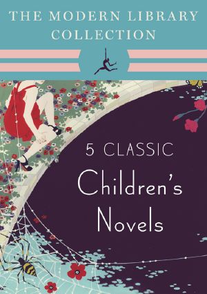 Modern Library 5 Classic Children's Novels