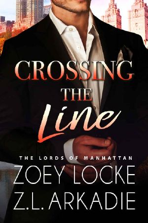 Crossing the Line: Billionaire Forbidden Romance (The Lords of Manhattan)