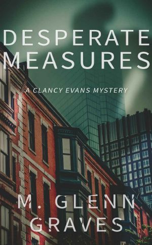 Desperate Measures · A Clancy Evans Mystery (Clancy Evans PI Book 5)